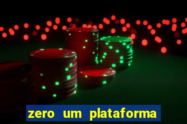 zero um plataforma de jogos